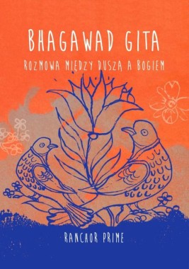 BOOK\"BHAGAWAD GITA, ROZMOWY MIĘDZY..